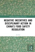 Negative Incentives And Disciplinary Action In Chinaâ€™S Food Safety Regulation
