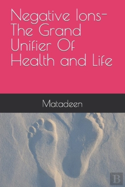 Bertrand.pt - Negative Ions The Grand Unifier Of Healt