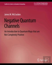 Negative Quantum Channels