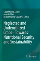 Neglected And Underutilized Crops - Towards Nutritional Security And Sustainability