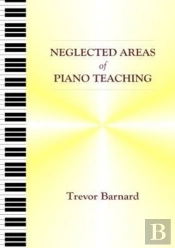 Neglected Areas Of Piano Teaching