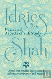 Neglected Aspects Of Sufi Studies