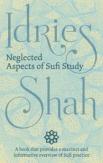 Neglected Aspects Of Sufi Study