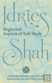 Neglected Aspects Of Sufi Study