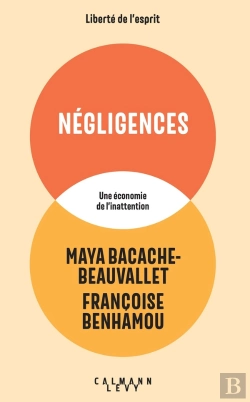 Bertrand.pt - Négligences : Une Économie De L'Inattention