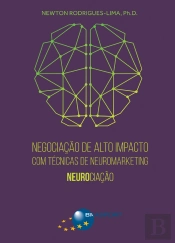 Negociação De Alto Impacto Com Técnicas De Neuromarketing