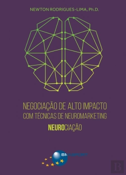 Bertrand.pt - Negociação De Alto Impacto Com Técnicas De Neuromarketing