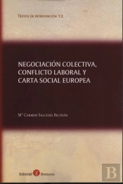 Negociación Colectiva, Conflicto Laboral Y Carta Social Europea