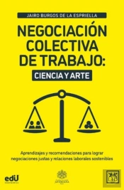 Negociación Colectiva De Trabajo: Ciencia Y Arte