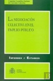 Negociacion Colectiva En El Empleo Público, La