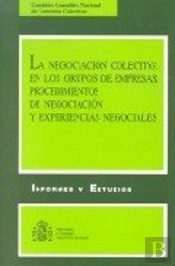 Negociacion Colectiva En Los Grupos De Empresas, La