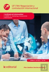 Negociación Y Contratación Internacional. Comm0110 - Marketing Y Compraventa Internacional