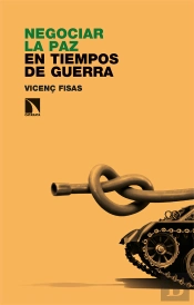 Negociar La Paz En Tiempos De Guerra