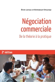 Négociation Commerciale ; De La Théorie À La Pratique (2e Édition)