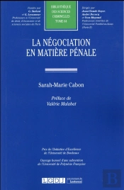 Negociation En Matiere Penale - T64 (La)