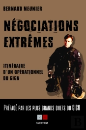 Negociation - Les Methodes D'Un Infiltre - Negociation De Crise/Negociation Strategique
