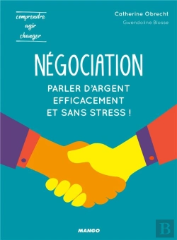 Bertrand.pt - Negociation : Pour Parler D'Argent Efficacement Et Sans Stress !