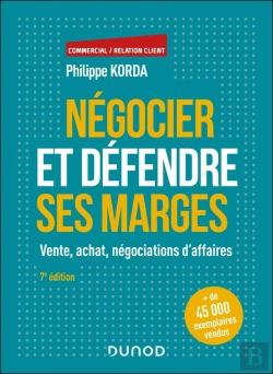 Bertrand.pt - Négocier Et Défendre Ses Marges : Vente, Achat, Négociations D'Affaires (7e Édition)
