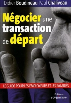 Bertrand.pt - Négocier Une Transaction De Départ : Le Guide Pour Les Employeurs Et Les Salariés
