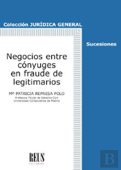 Negocios Entre Cónyuges En Fraude De Legitimarios