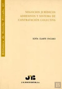 Bertrand.pt - Negocios Jurídicos Adhesivos Y Sistema De Contratación Colectiva.