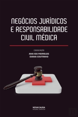Bertrand.pt - Negócios Jurídicos e Responsabilidade Civil Médica
