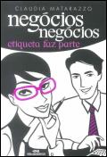Negócios Negócios, Etiqueta Faz Parte
