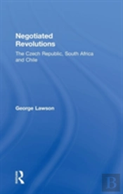 Negotiated Revolutions