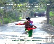 Negotiating Adolescence In Rural Bangladesh Â€“ A Journey Through School, Love And Marriage