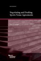 Negotiating And Drafting Sports Venue Agreements