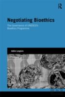 Negotiating Bioethics