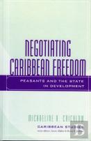 Negotiating Caribbean Freedom