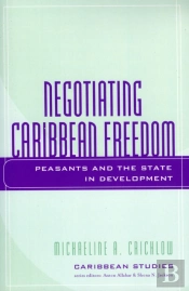 Negotiating Caribbean Freedom