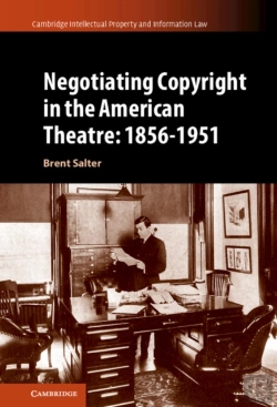 Bertrand.pt - Negotiating Copyright In The American Theatre: 1856-1951