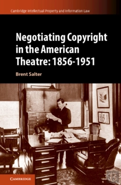 Bertrand.pt - Negotiating Copyright In The American Theatre: 1856â€“1951