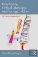 Negotiating Critical Literacies With Young Children