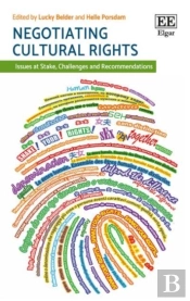 Negotiating Cultural Rights - Issues At Stake, Challenges And Recommendations