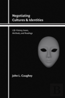 Negotiating Cultures And Identities