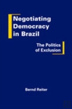 Bertrand.pt - Negotiating Democracy In Brazil