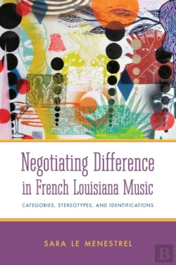 Bertrand.pt - Negotiating Difference In French Louisiana Music