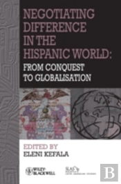 Negotiating Difference In The Hispanic World