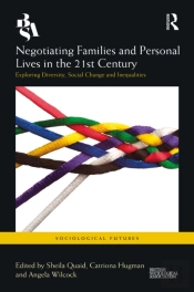 Negotiating Families And Personal Lives In The 21st Century