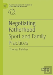 Negotiating Fatherhood