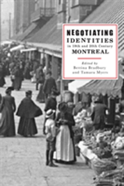 Bertrand.pt - Negotiating Identities In Nineteenth- And Twentieth-Century Montreal