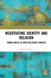 Negotiating Identity And Religion
