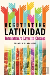 Negotiating Latinidad