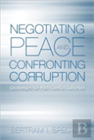 Negotiating Peace And Confronting Corruption