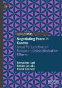 Negotiating Peace In Kosovo