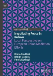 Negotiating Peace In Kosovo