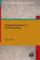 Negotiating Power In Ezra-Nehemiah